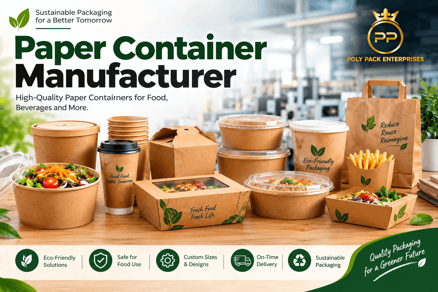 Paper Container manufacturer for Quality Packaging Solutions