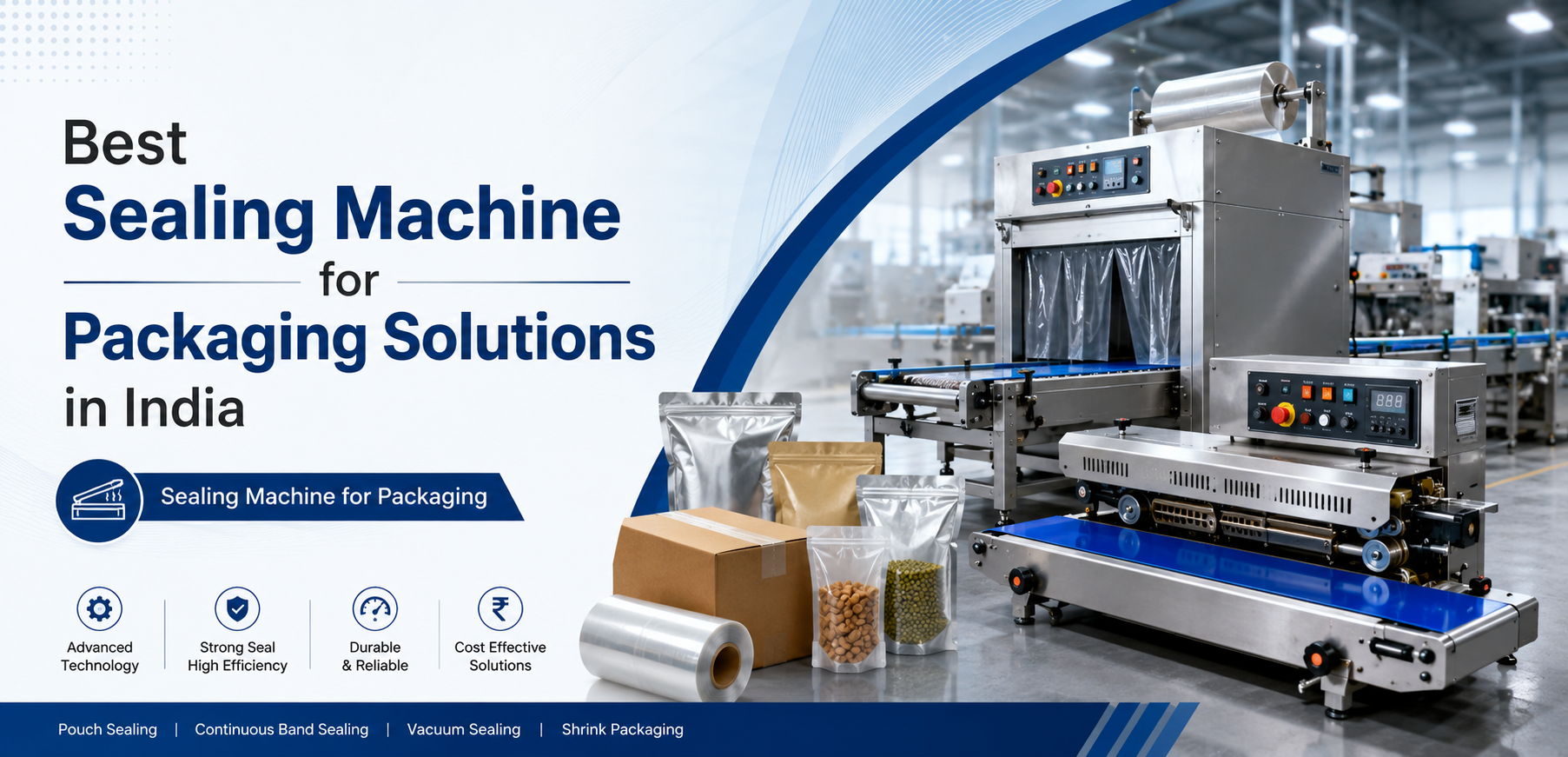 Best Sealing Machine for Packaging Solutions in India
